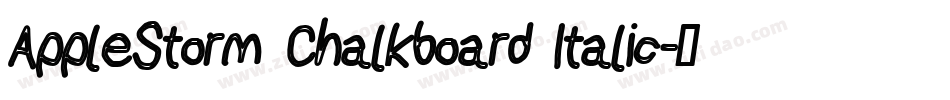 AppleStorm Chalkboard Italic字体转换